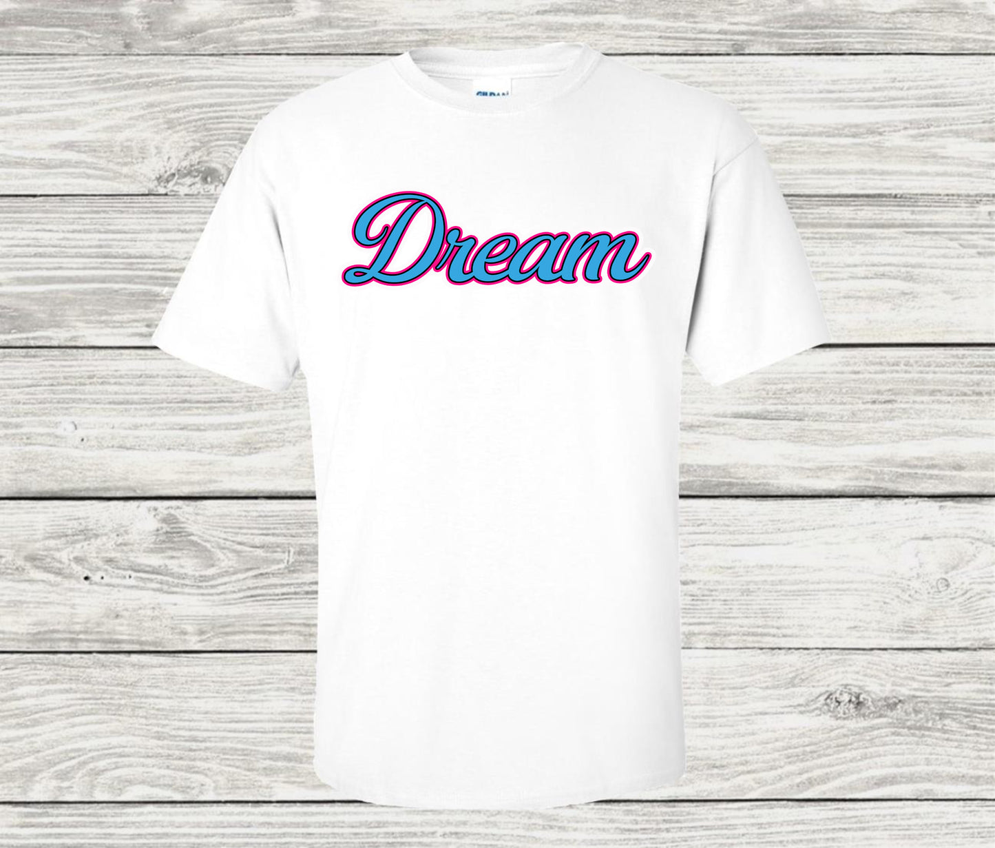 Dream Name Tshirt